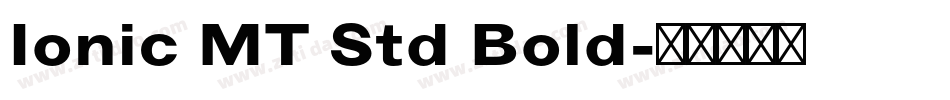 Ionic MT Std Bold字体转换